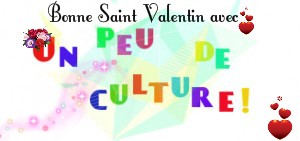 logo un peu de culture! St valentin