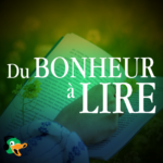 Du bonheur à lire